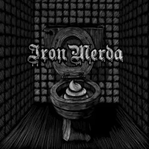 Iron Merda - Iron Merda