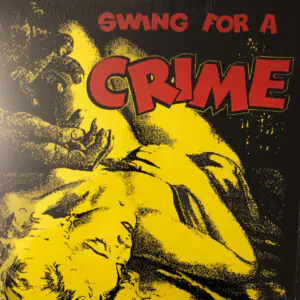 Various - Swing For A Crime