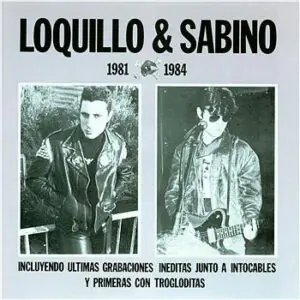 Loquillo - 1981 -1984