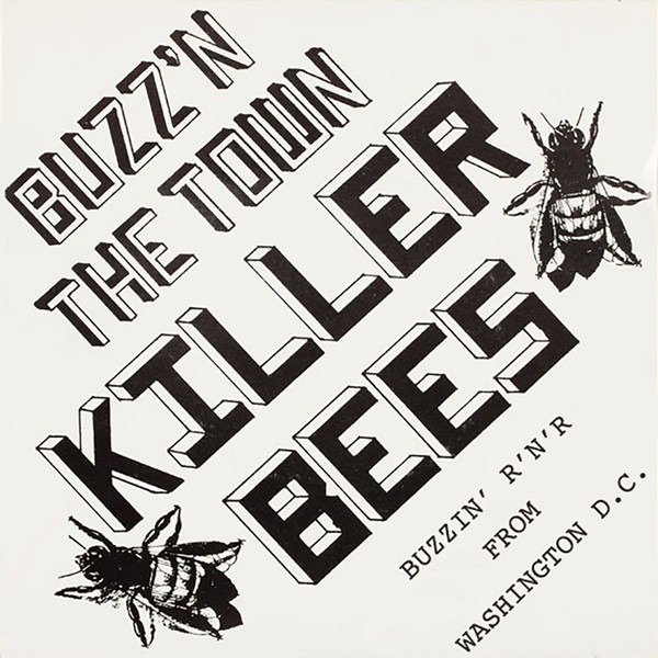 Killer Bees - Buzz’n The Town 1 Killer Bees - Buzz’n The Town