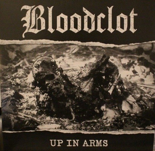 Bloodclot! - Up In Arms 1 Bloodclot! - Up In Arms