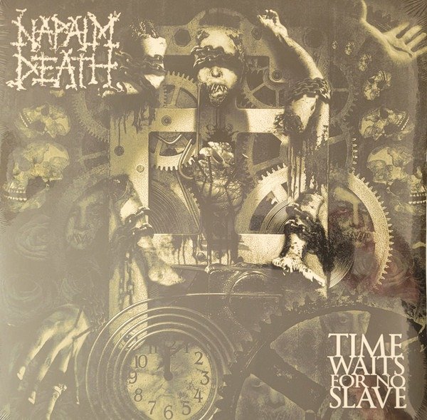 Napalm Death - Time Waits For No Slave 1 Napalm Death - Time Waits For No Slave