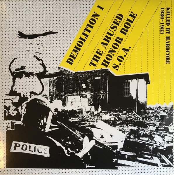 Various - Demolition 1 - Killed By Hardcore 1980 - 1983 1 Various - Demolition 1 - Killed By Hardcore 1980 - 1983