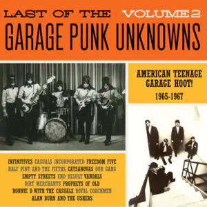 Various - Last Of The Garage Punk Unknowns Volume 2